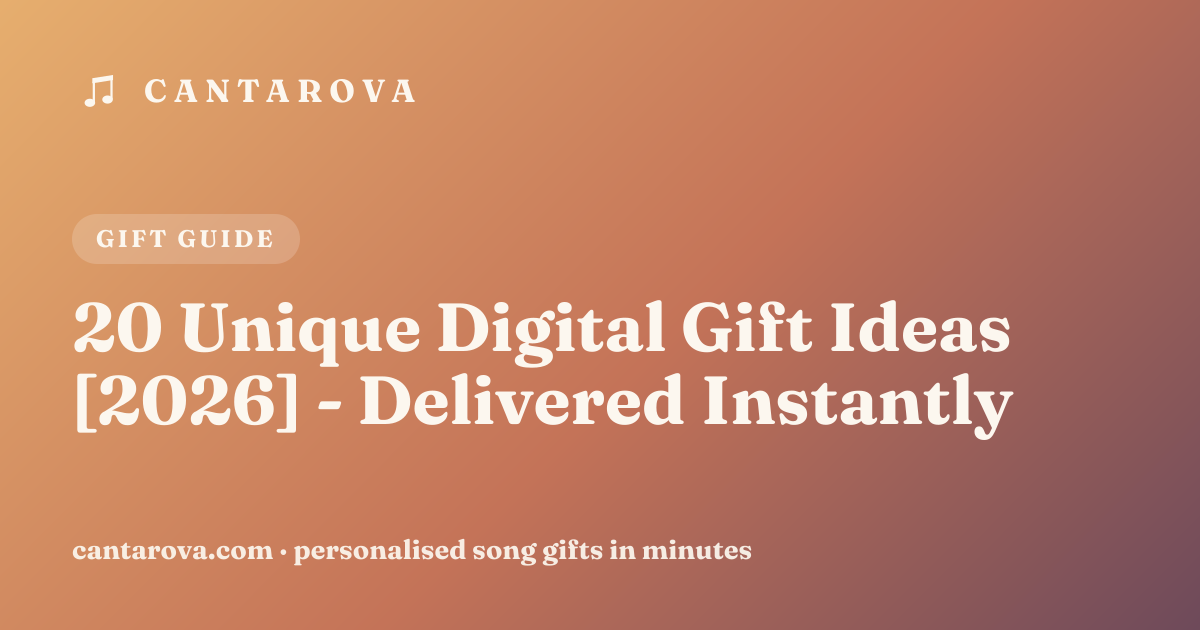 20 Unique Digital Gift Ideas [2026] - Delivered Instantly