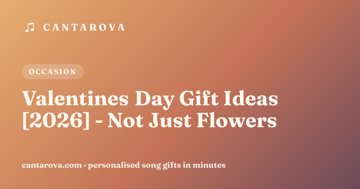 Valentines Day Gift Ideas [2026] - Not Just Flowers