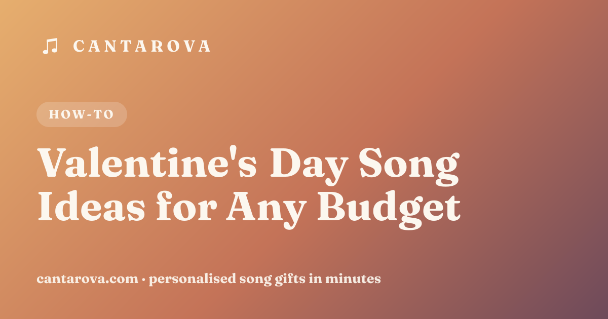 Valentine's Day Song Ideas for Any Budget