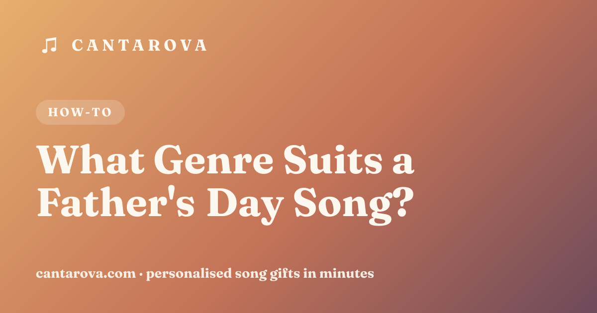 What Genre Suits a Father's Day Song?