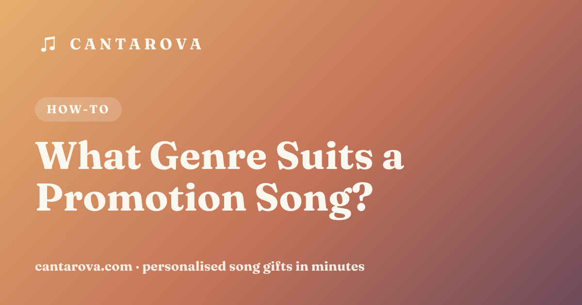 What Genre Suits a Promotion Song?