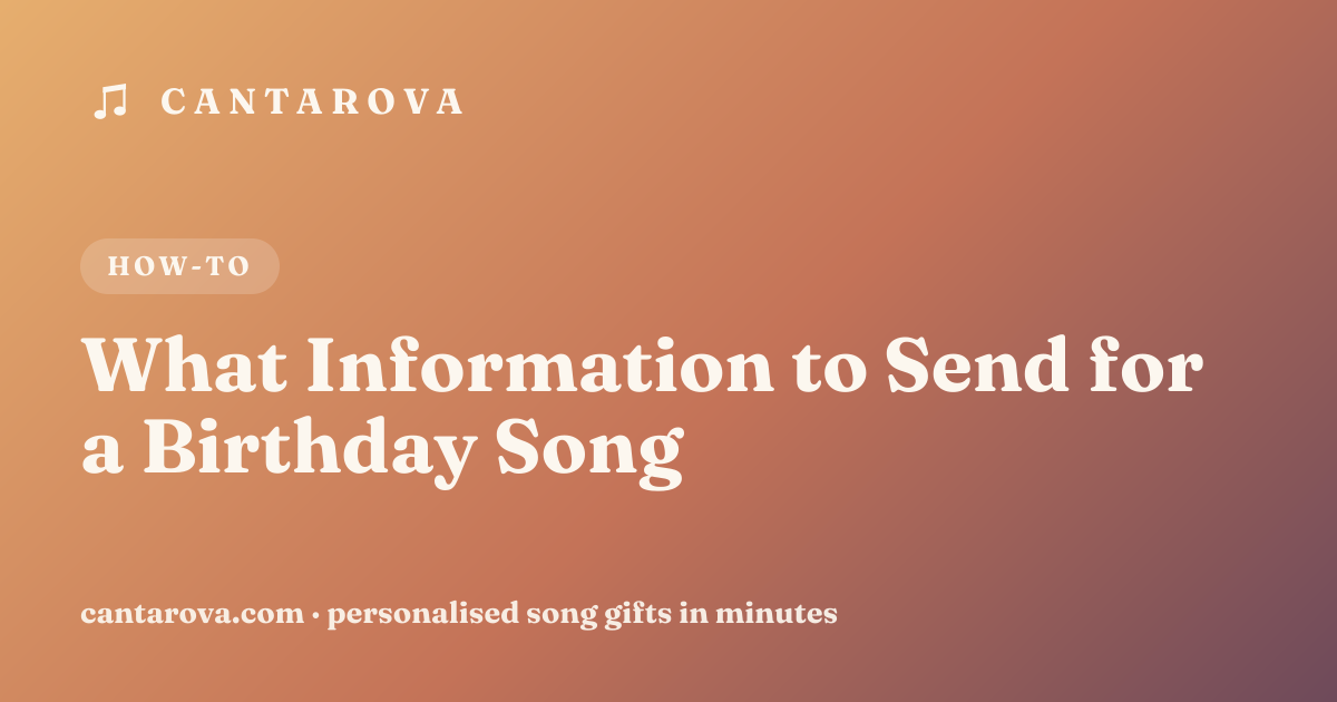 What Information to Send for a Birthday Song