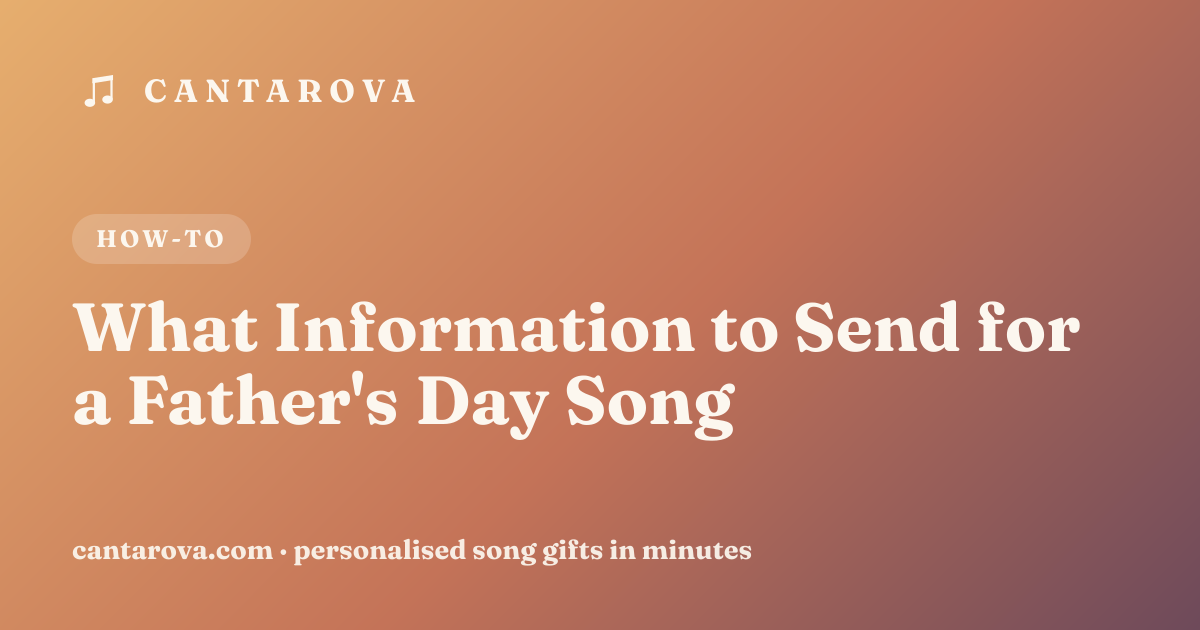 What Information to Send for a Father's Day Song
