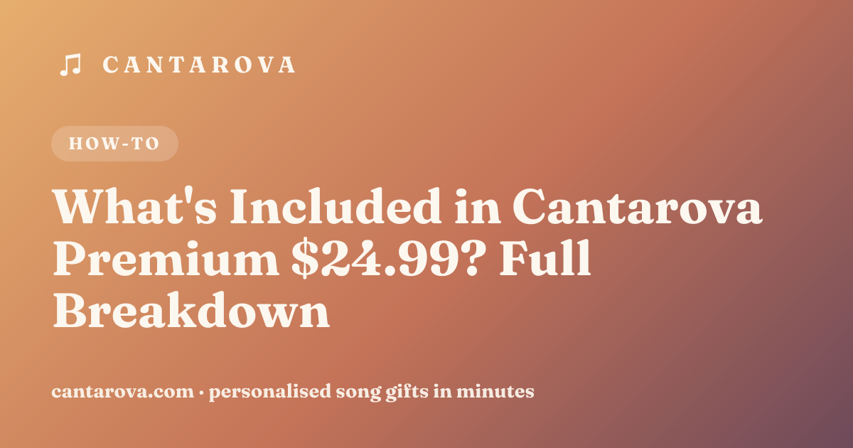 What's Included in Cantarova Premium $24.99? Full Breakdown