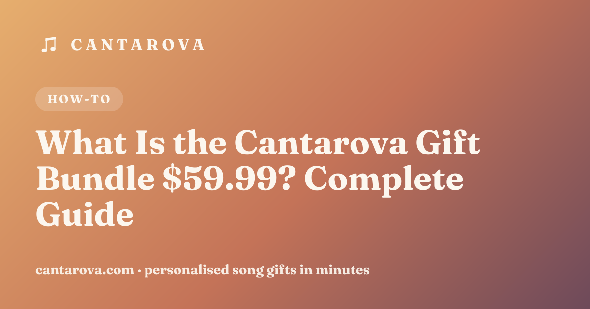 What Is the Cantarova Gift Bundle $59.99? Complete Guide