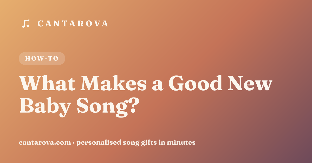 What Makes a Good New Baby Song?