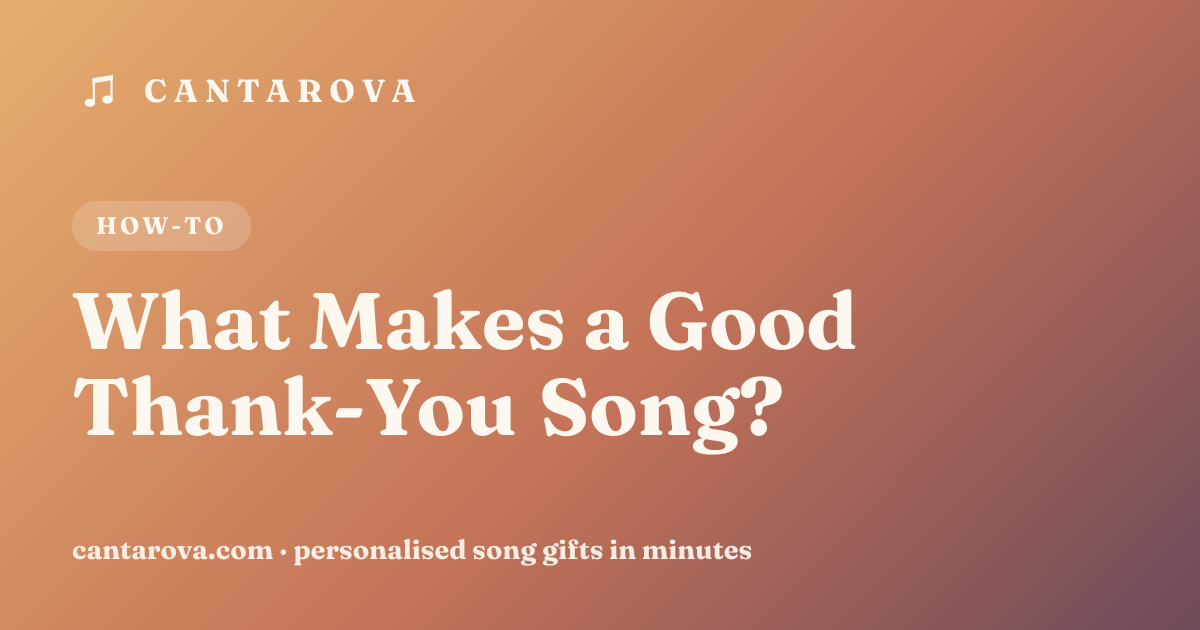 What Makes a Good Thank-You Song?