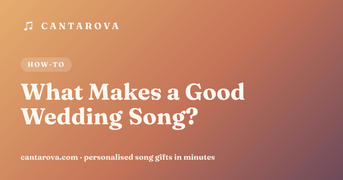 What Makes a Good Wedding Song?
