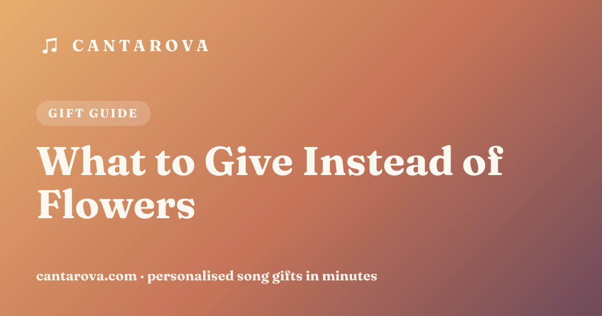 What to Give Instead of Flowers