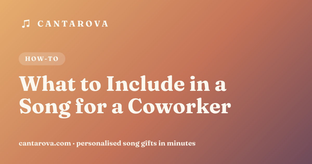 What to Include in a Song for a Coworker
