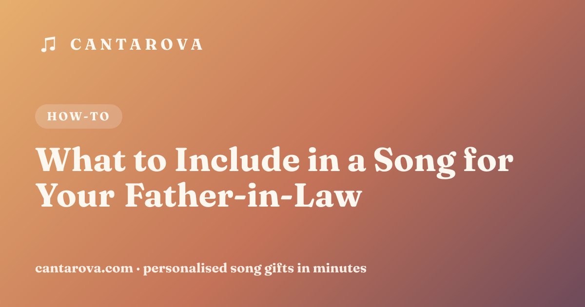 What to Include in a Song for Your Father-in-Law