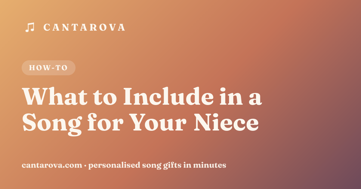 What to Include in a Song for Your Niece
