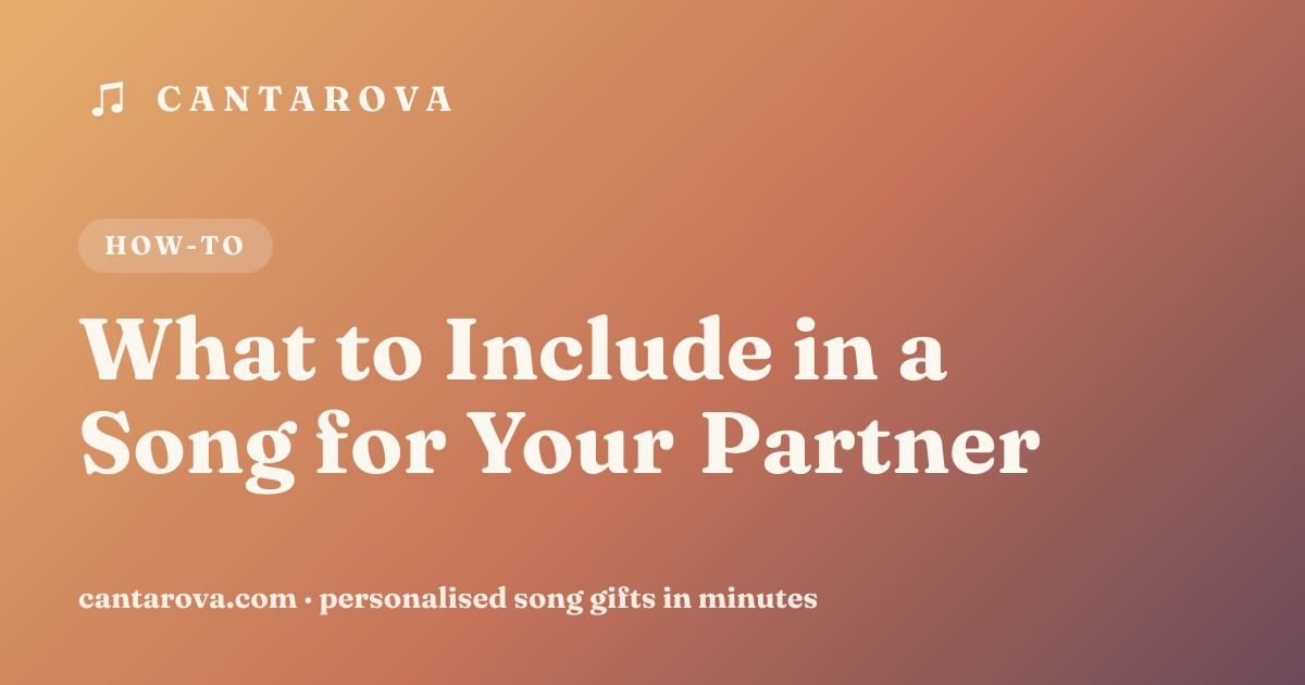 What to Include in a Song for Your Partner