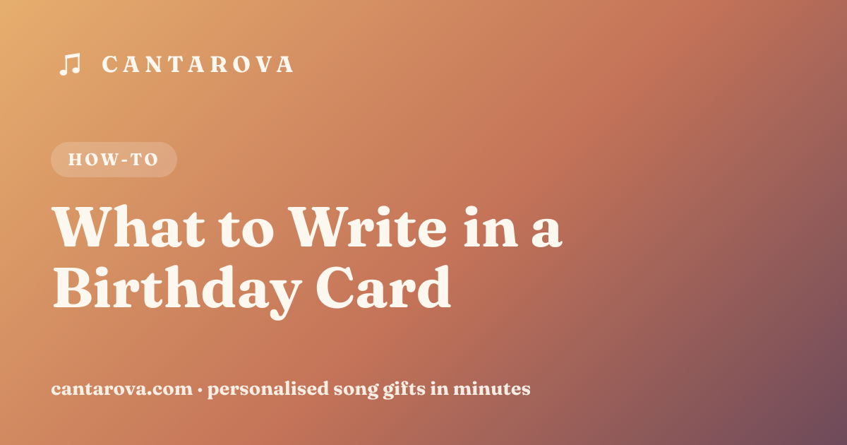 What to Write in a Birthday Card