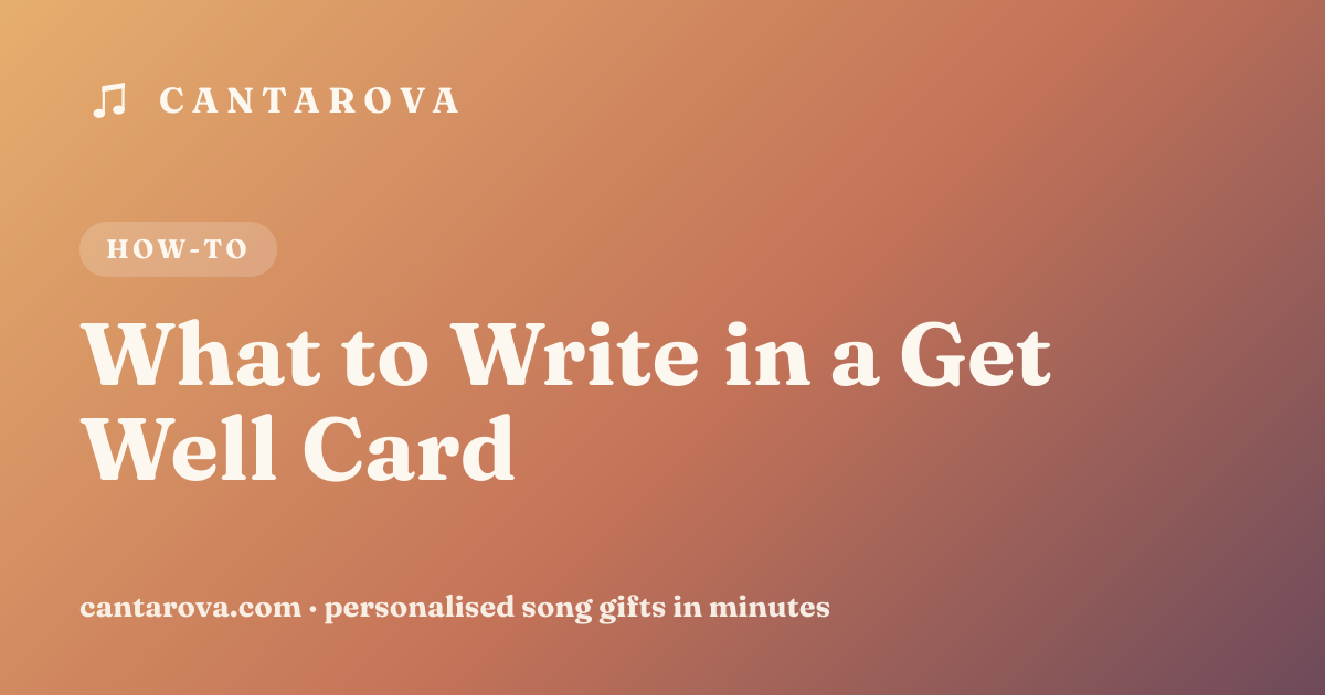 What to Write in a Get Well Card