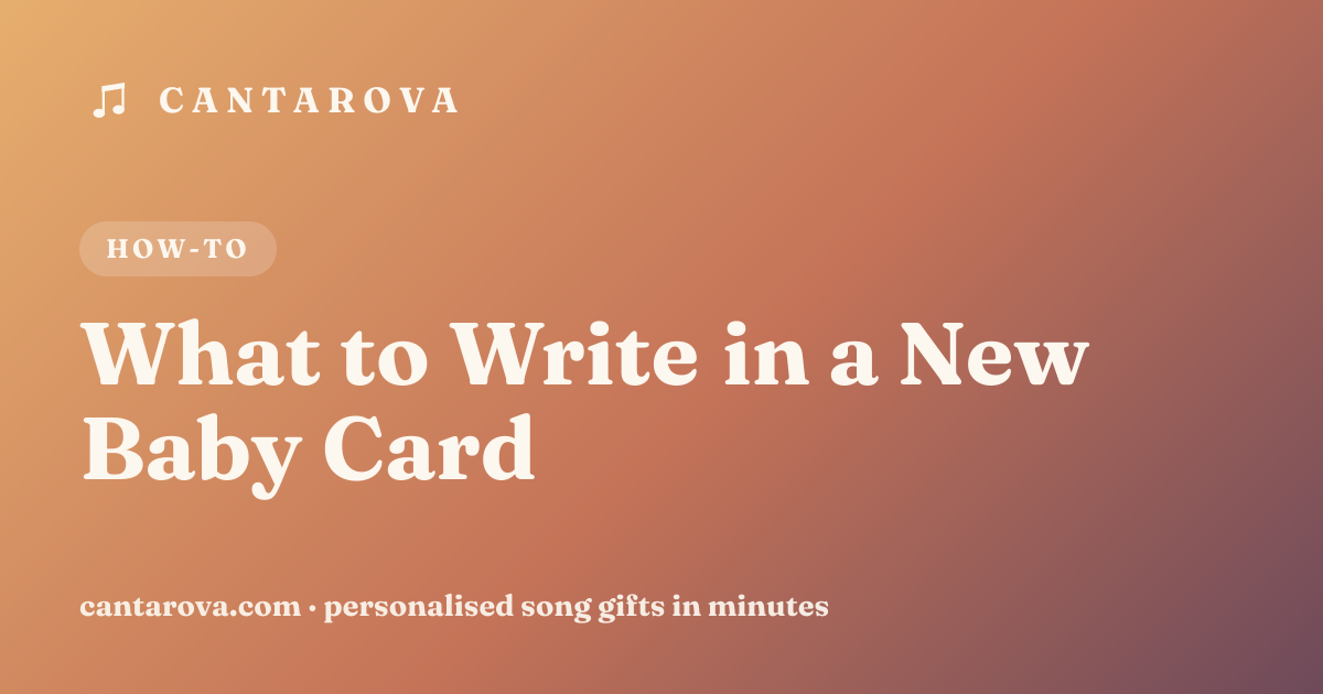 What to Write in a New Baby Card