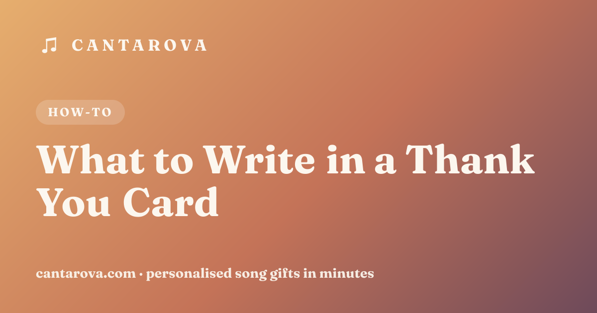What to Write in a Thank You Card