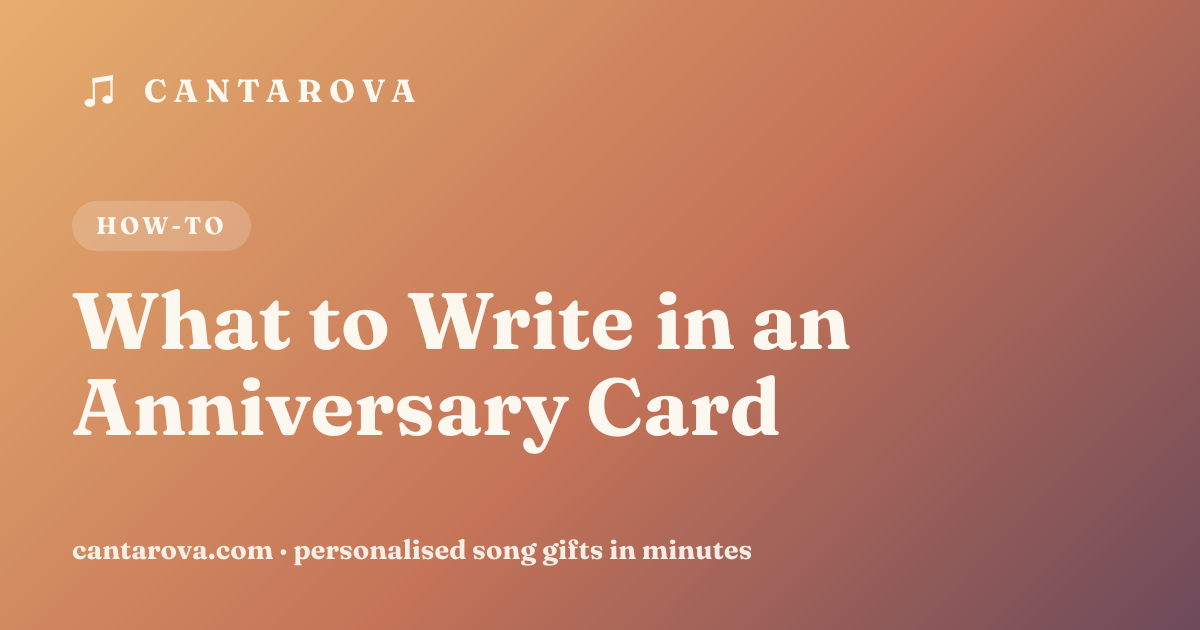 What to Write in an Anniversary Card
