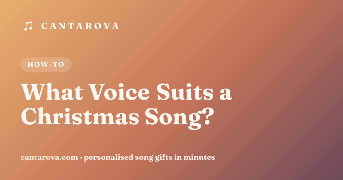 What Voice Suits a Christmas Song?