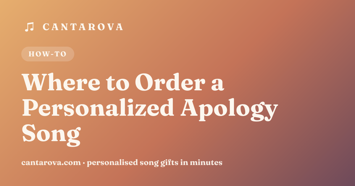 Where to Order a Personalized Apology Song