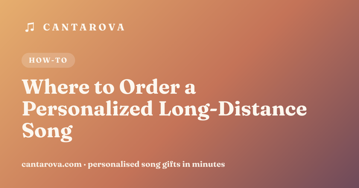 Where to Order a Personalized Long-Distance Song